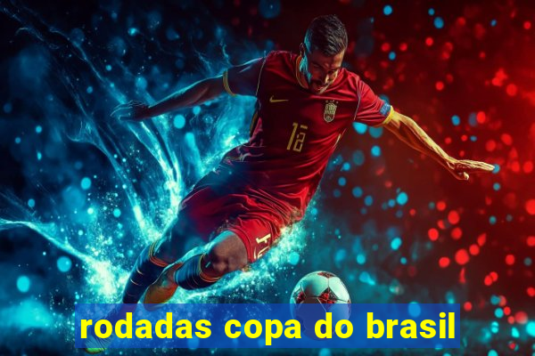 rodadas copa do brasil