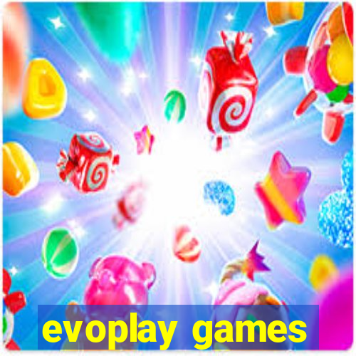 evoplay games