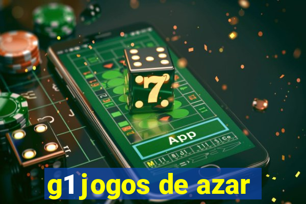 g1 jogos de azar