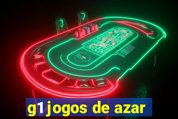 g1 jogos de azar