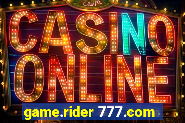 game.rider 777.com