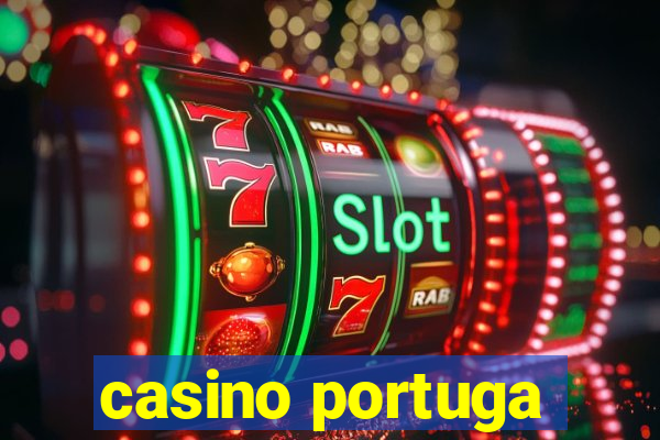 casino portuga