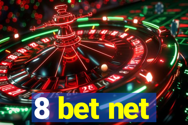 8 bet net