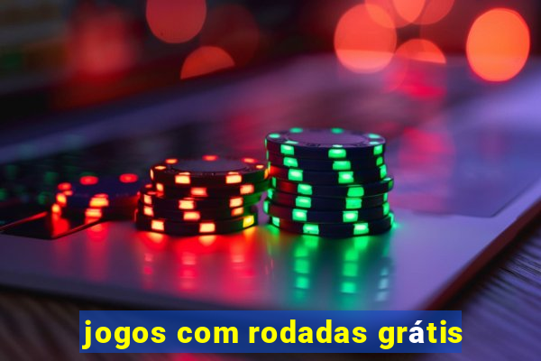 jogos com rodadas grátis