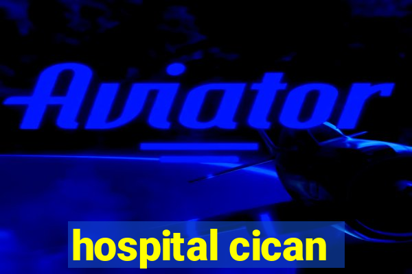 hospital cican