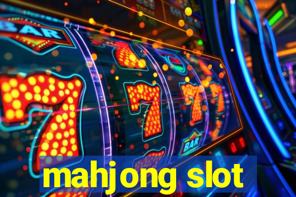 mahjong slot