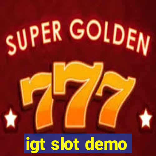 igt slot demo