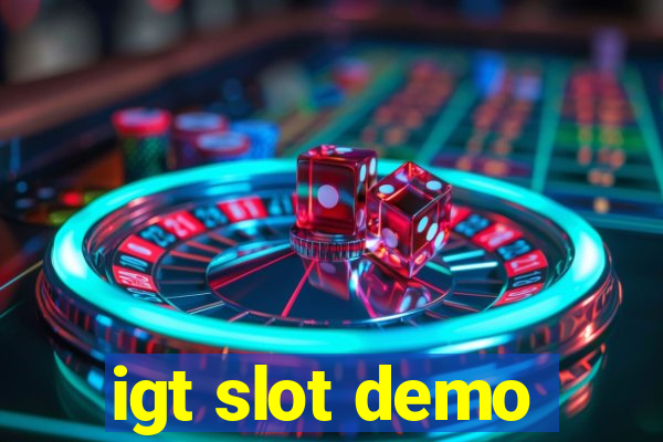 igt slot demo