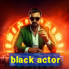 black actor