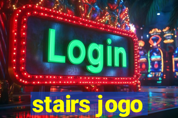 stairs jogo