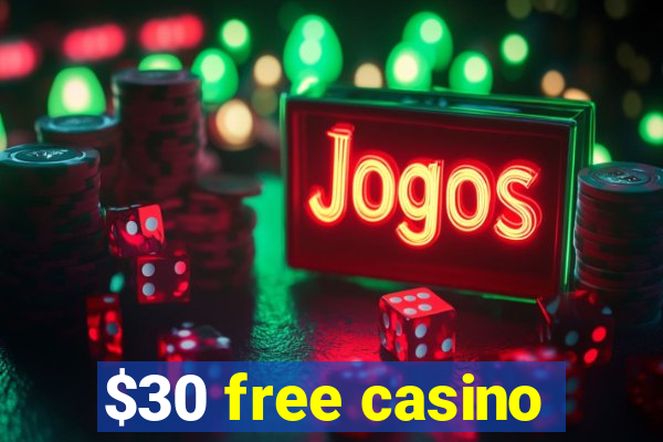 $30 free casino