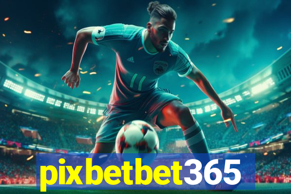 pixbetbet365