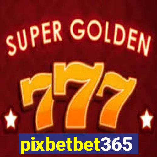 pixbetbet365