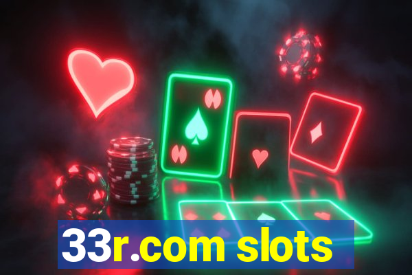 33r.com slots