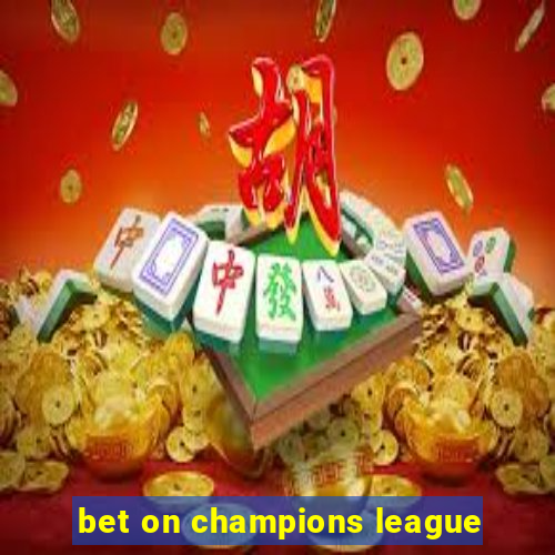 bet on champions league