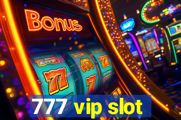 777 vip slot