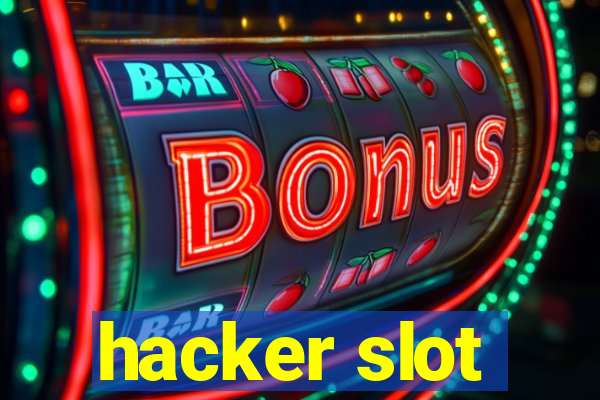 hacker slot