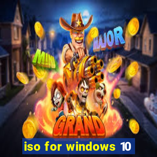 iso for windows 10