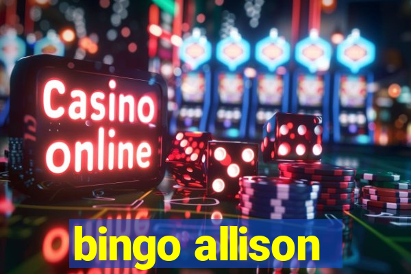 bingo allison