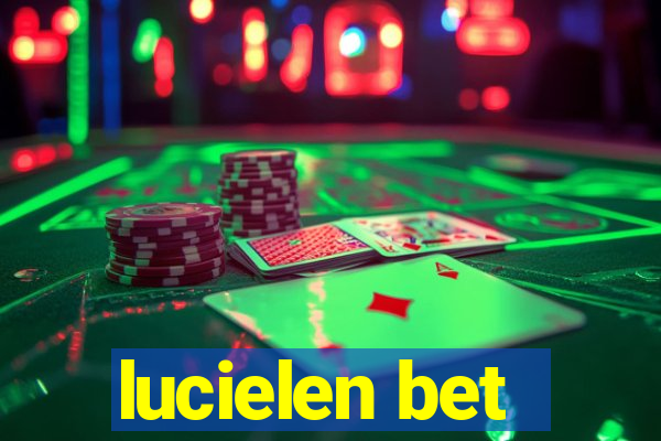 lucielen bet