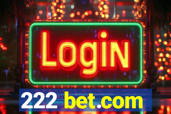 222 bet.com