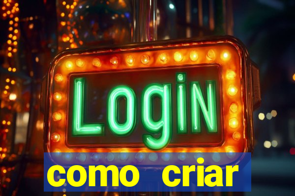 como criar plataforma de jogo do tigre