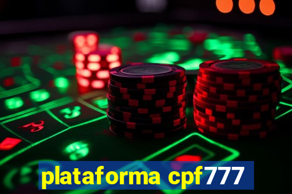 plataforma cpf777