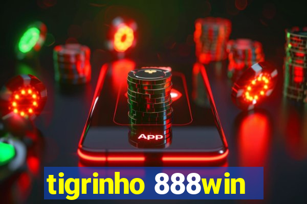 tigrinho 888win