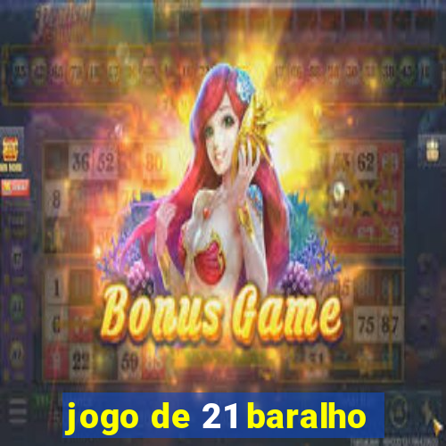 jogo de 21 baralho