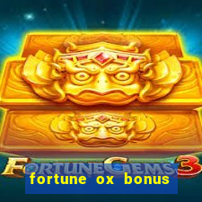 fortune ox bonus de cadastro