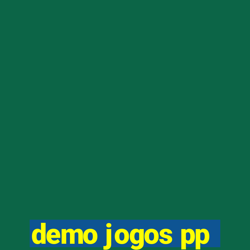 demo jogos pp