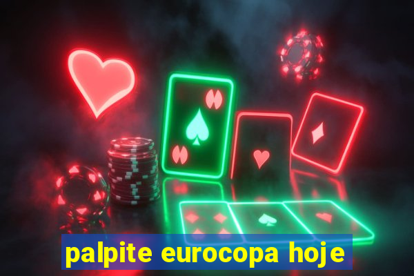 palpite eurocopa hoje