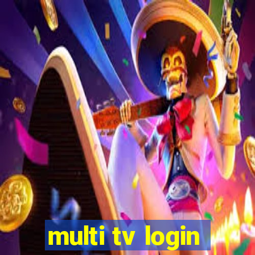 multi tv login