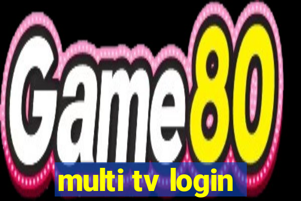 multi tv login