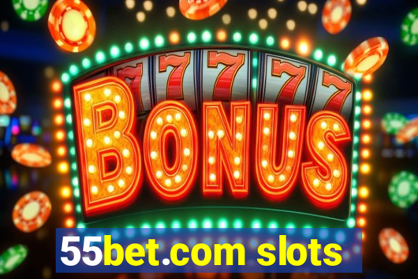 55bet.com slots