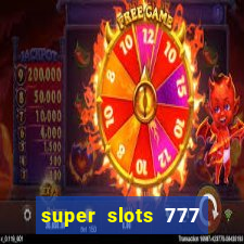 super slots 777 paga mesmo