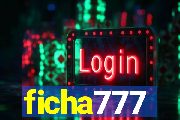 ficha777