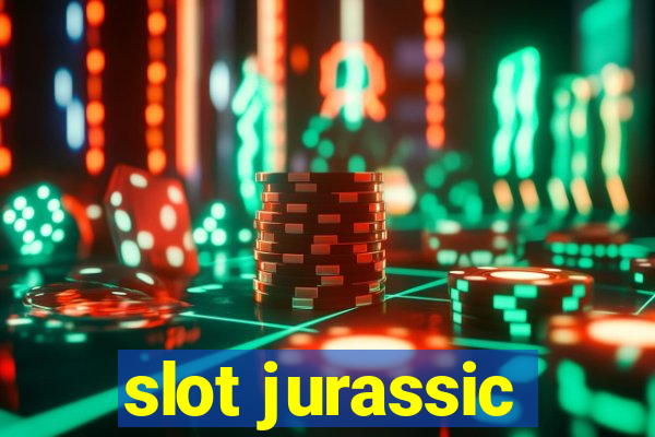 slot jurassic