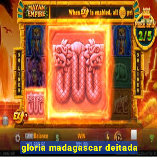 gloria madagascar deitada