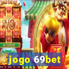 jogo 69bet