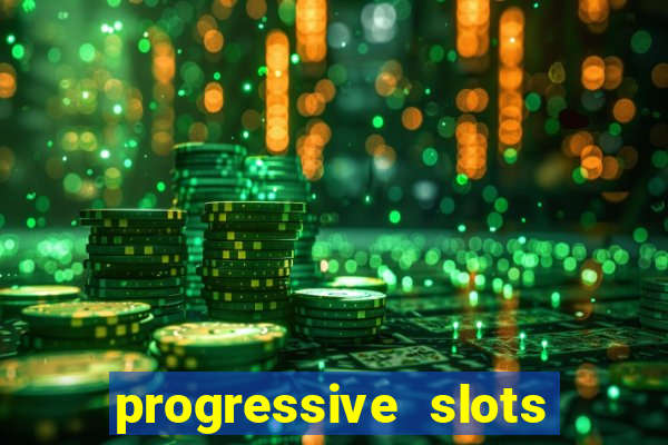 progressive slots in vegas