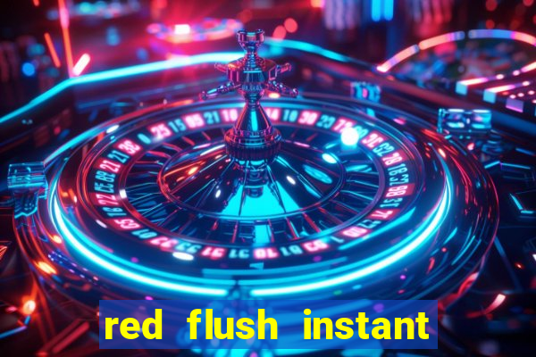 red flush instant play casino