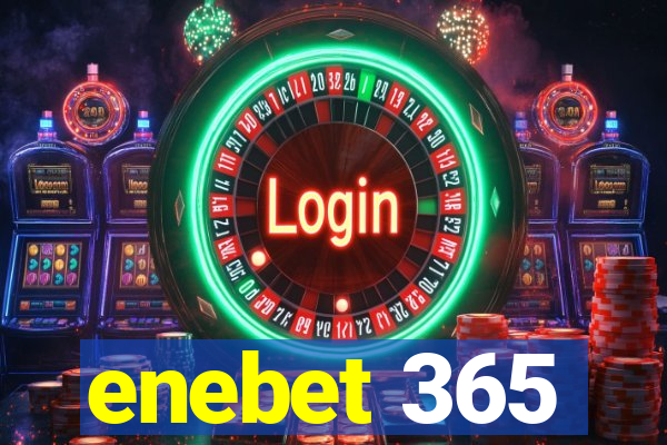 enebet 365