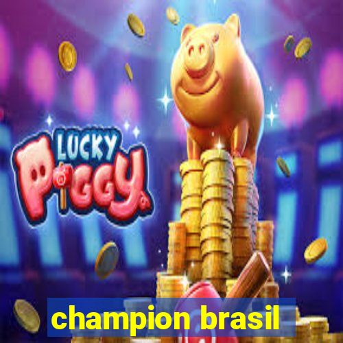 champion brasil