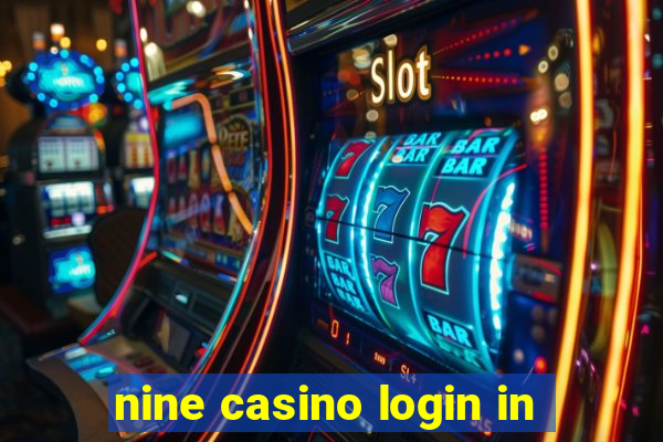 nine casino login in