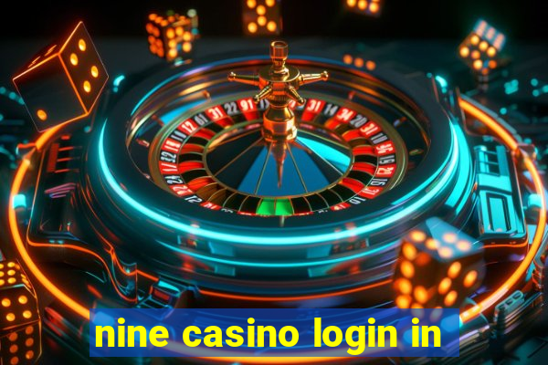 nine casino login in