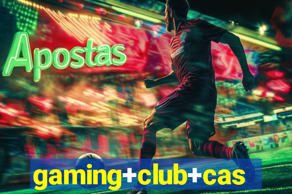 gaming+club+casino