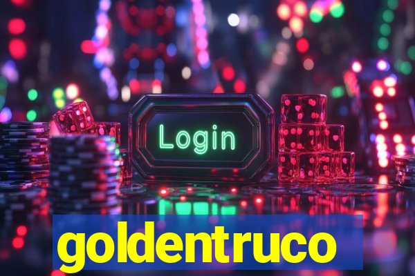 goldentruco