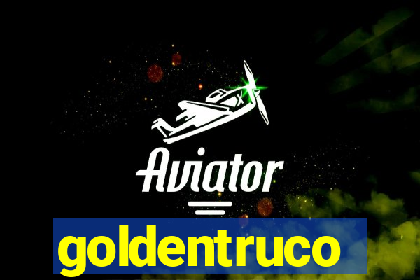 goldentruco