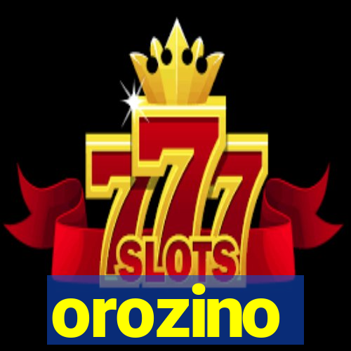 orozino